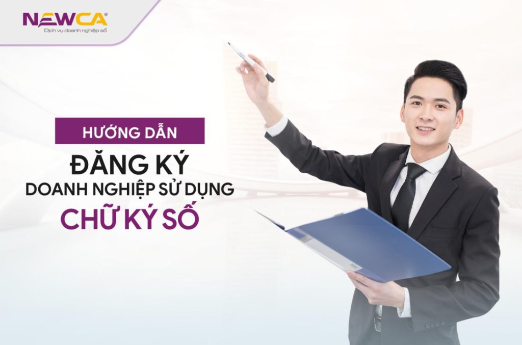 Đăng ký doanh nghiệp sử dụng chữ ký số