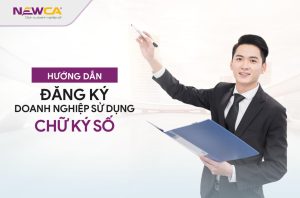 Đăng ký doanh nghiệp sử dụng chữ ký số
