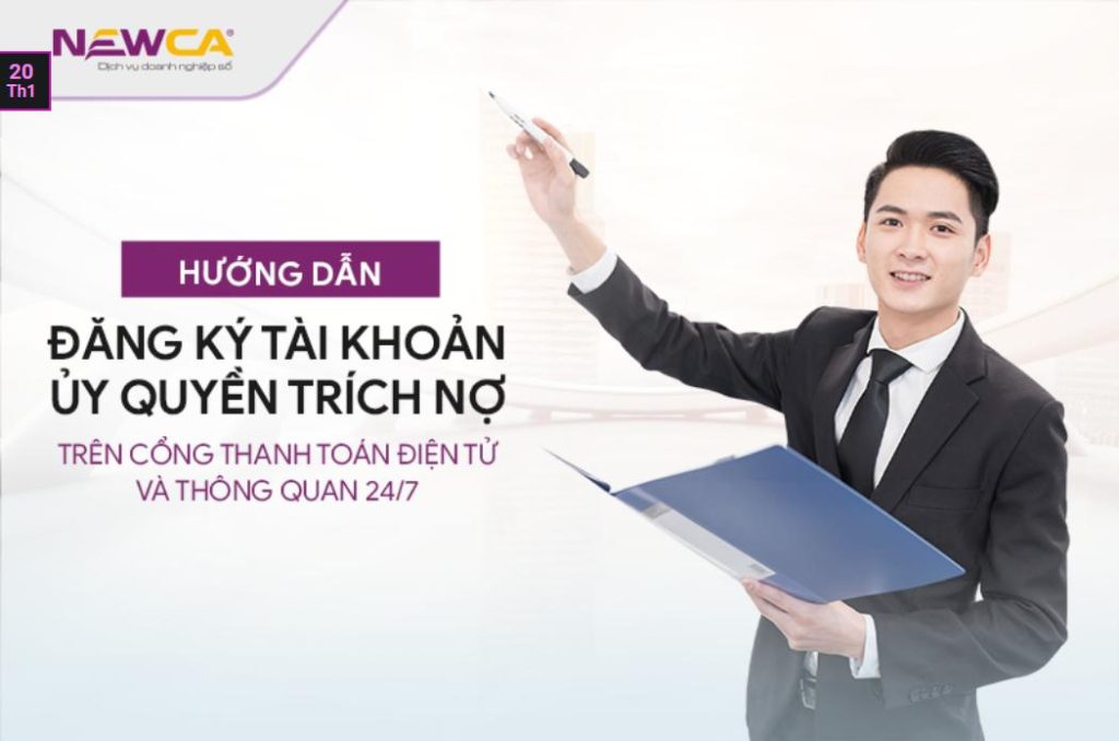 đăng ký tài khoản ủy quyền trích nợ trên cổng thanh toán điện tử và thông quan 24/7