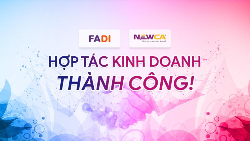 FADI – Hợp tác kinh doanh thành công cùng NewCA