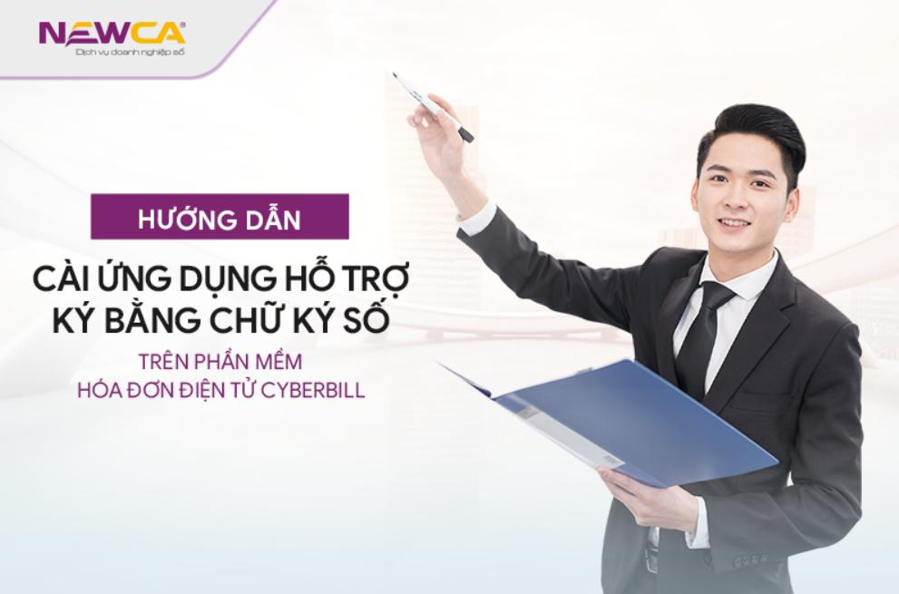 Hướng dẫn cài ứng dụng hỗ trợ ký bằng chữ ký số trên phần mềm hóa đơn điện tử CyberBill