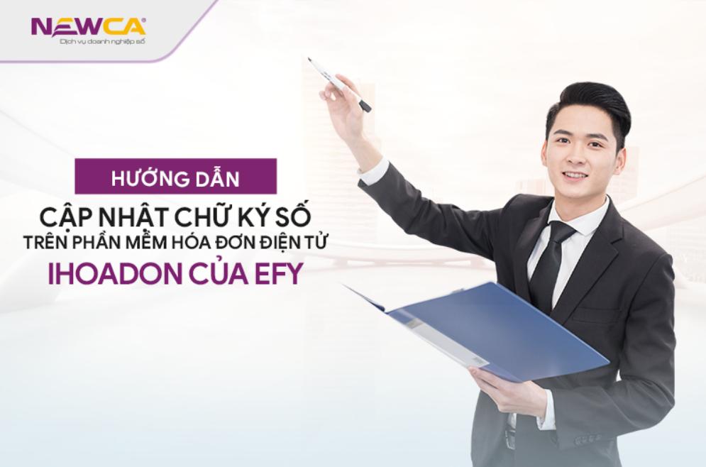 Hướng dẫn cập nhật chữ ký số trên phần mềm hóa đơn điện tử IHOADON của EFY