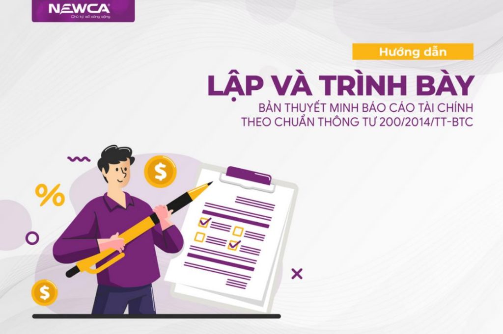 Hướng dẫn lập và trình bày bản thuyết minh Báo cáo tài chính theo chuẩn thông tư 200/2014/TT – BTC
