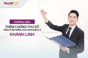 Hướng dẫn thêm chứng thư số trên phần mềm hóa đơn điện tử Khánh Linh