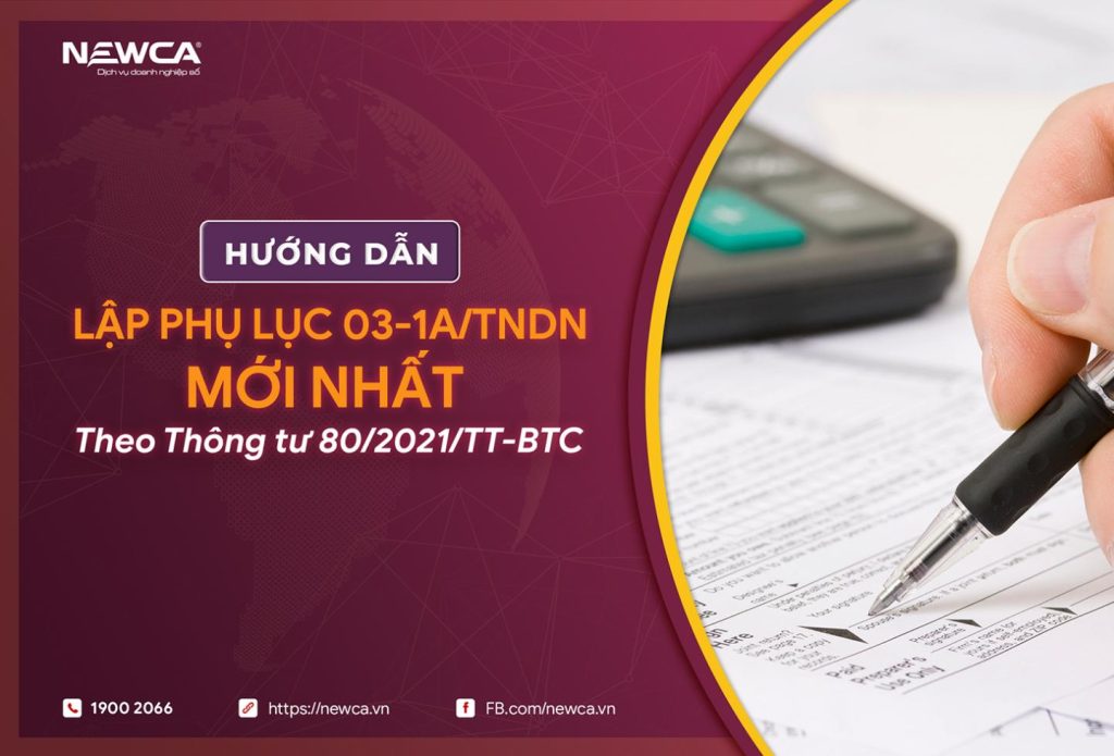 Hướng dẫn lập phụ lục 03-1A/TNDN theo thông tư 80 mới nhất
