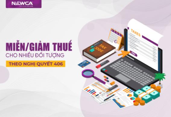 Miễn giảm thuế theo nghị quyết 406 cho nhiều đối tượng