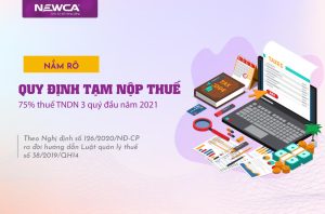 Nắm rõ quy định tạm nộp 75% thuế TNDN 3 quý đầu năm 2021 theo nghị định 126