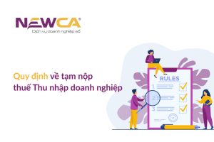 Quy định về tạm nộp thuế TNDN (Thu nhập doanh nghiệp)
