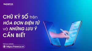 Chữ ký số trên hóa đơn điện tử