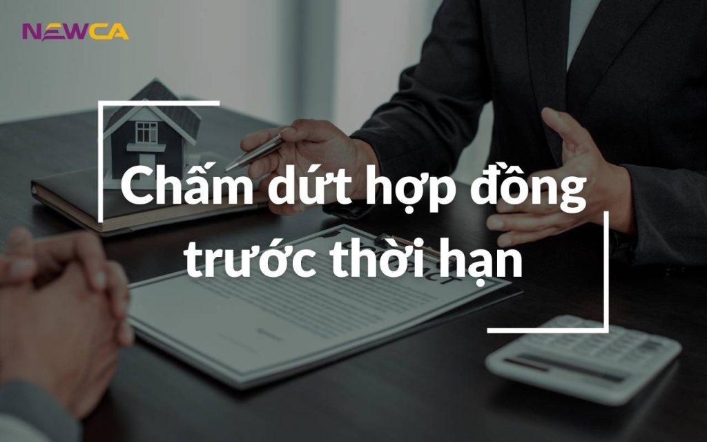 Chấm dứt hợp đồng trước thời hạn