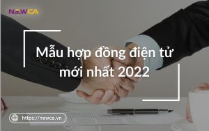 Mẫu hợp đồng điện tử mới nhất năm 2022