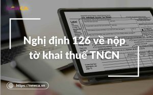 Nghị định 126 về nộp tờ khai thuế TNCN