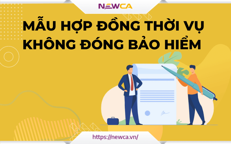 Mẫu hợp đồng thời vụ không đóng bảo hiểm