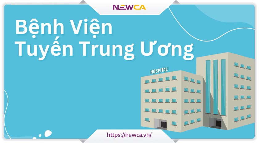 Bệnh viện tuyến trung ương