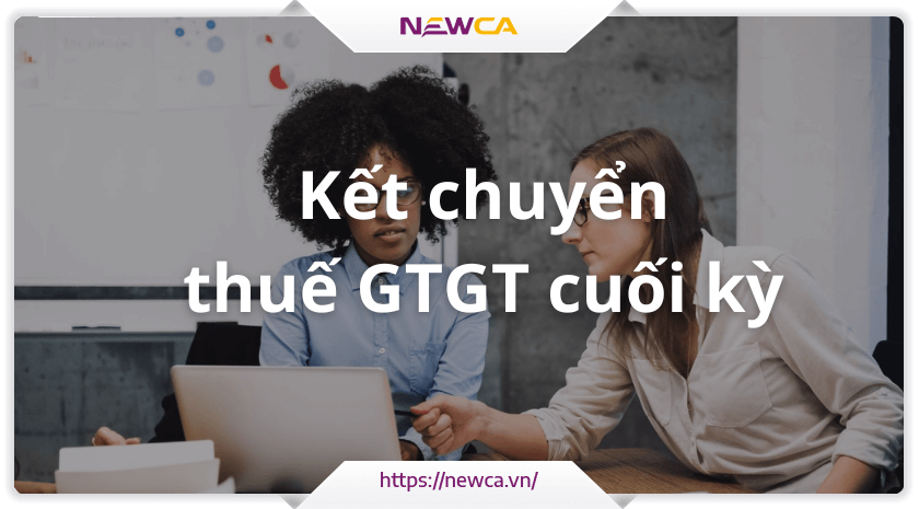 kết chuyển thuế gtgt cuối kỳ