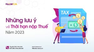 Những lưu ý về thời hạn nộp thuế năm 2023