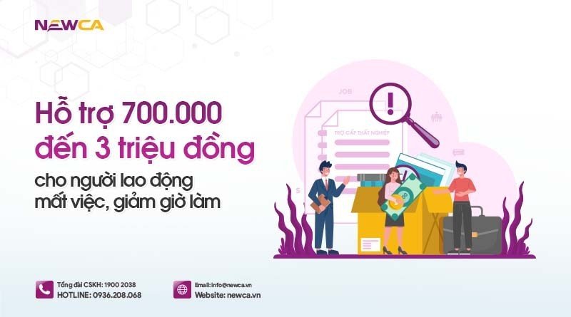 Mới nhất: Hỗ trợ 700.000 – 3 triệu đồng cho người lao động mất việc, giảm giờ làm