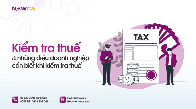 Kiểm tra thuế và những điều doanh nghiệp cần biết khi kiểm tra thuế
