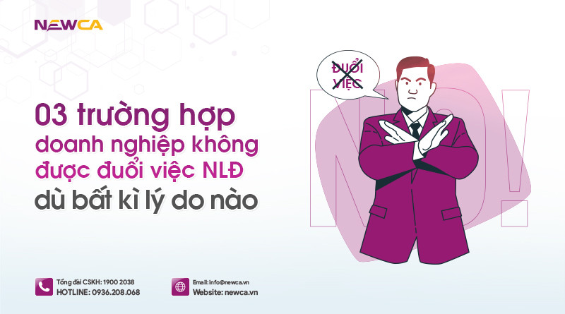 3 trường hợp doanh nghiệp không được sa thải người lao động dù vì lý do nào