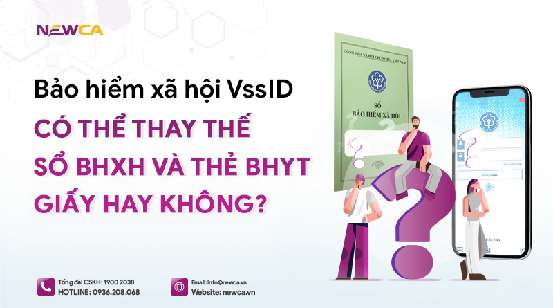 Bảo hiểm xã hội VssID có thể thay thế sổ BHXH và thẻ BHYT giấy hay không?
