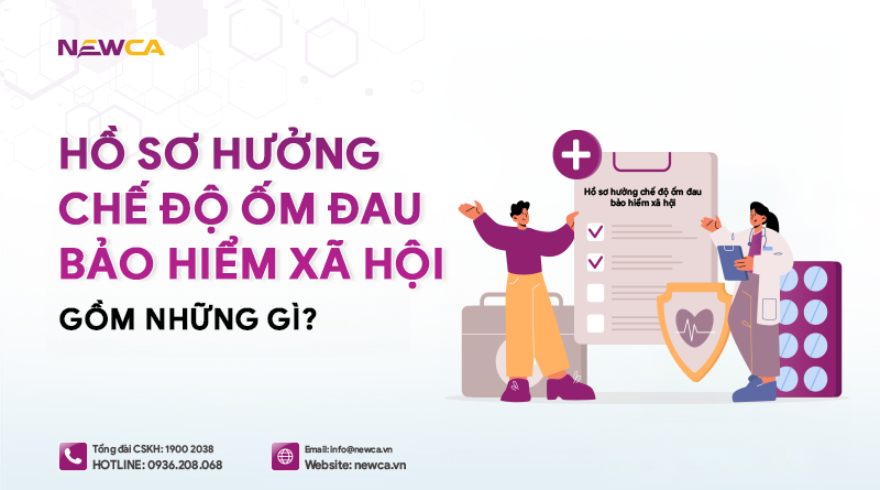 Hồ sơ hưởng chế độ ốm đau bảo hiểm xã hội gồm những gì?