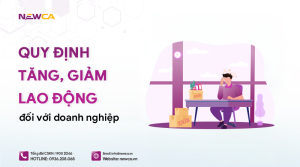 Thời hạn, quy định báo tăng, giảm lao động đối với doanh nghiệp