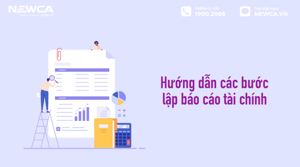 hướng dẫn các bước lập báo cáo tài chính