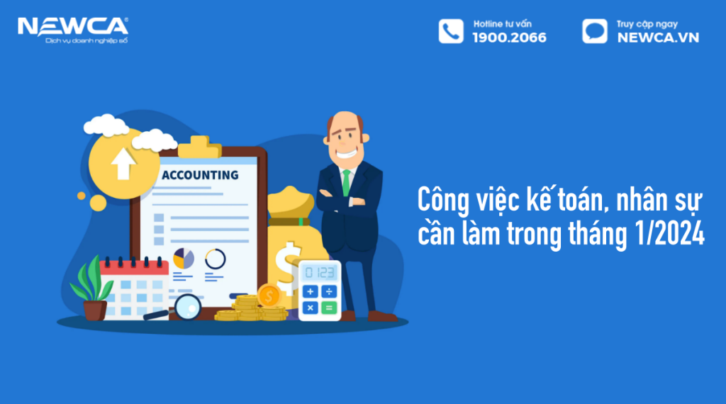 công việc kế toán nhân sự cần làm trong tháng 1/2024