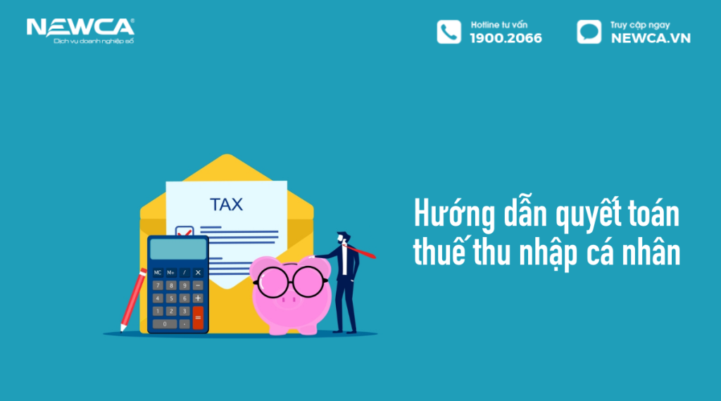 hướng dẫn quyết toán thuế thu nhập cá nhân
