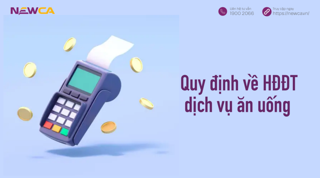 Quy định về hoá đơn điện tử dịch vụ ăn uống