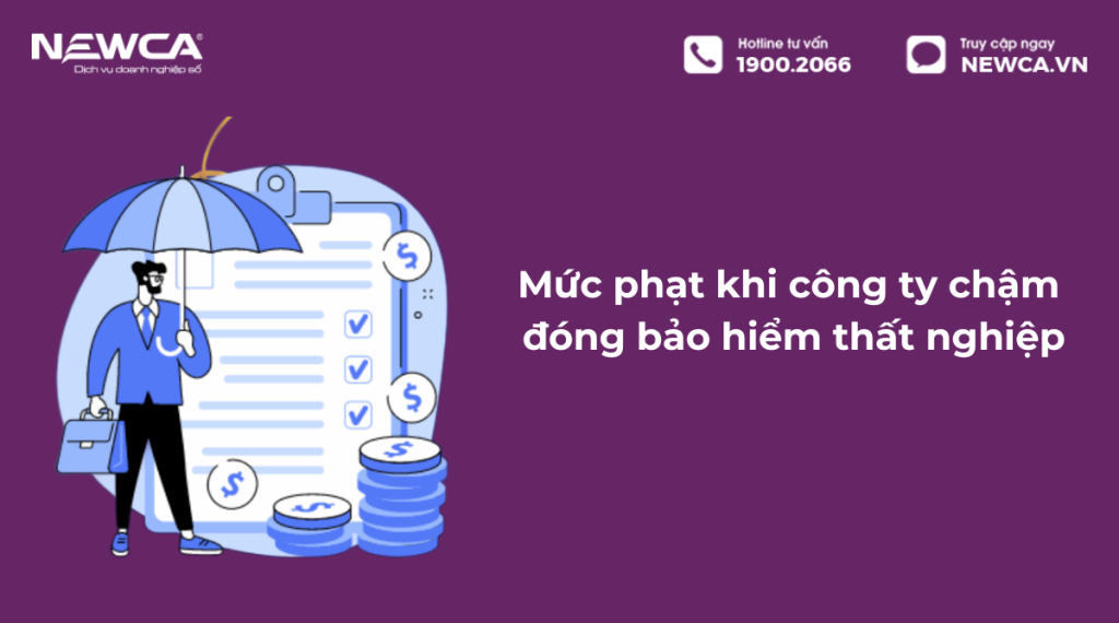 Mức phạt khi công ty chậm đóng bảo hiểm thất nghiệp