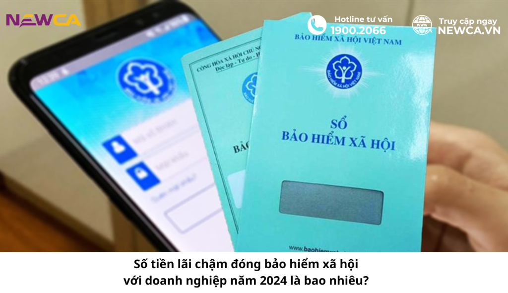 Số tiền lãi chậm đóng bảo hiểm xã hội với doanh nghiệp năm 2024 là bao nhiêu?