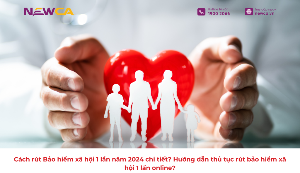 Cách rút bảo hiểm xã hội 1 lần