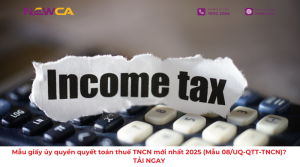 giấy ủy quyền quyết toán thuế TNCN