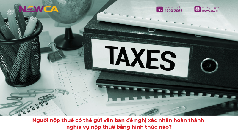 gửi văn bản đề nghị xác nhận hoàn thành nghĩa vụ nộp thuế