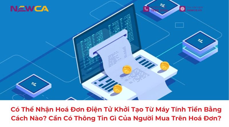 hoá đơn điện tử khởi tạo từ máy tính tiền