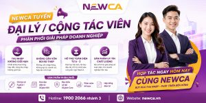 NewCA tuyển đại lý/CTV - Đăng ký ngay kẻo lỡ