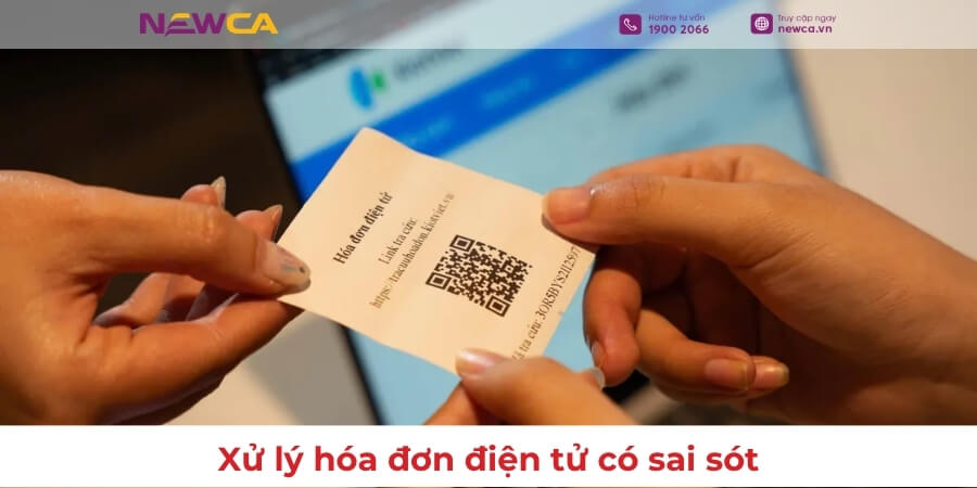 Xử lý hóa đơn điện tử có sai sót theo Thông tư 91/2026/TT-BTC