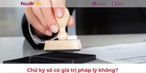 Chữ ký số có giá trị pháp lý không? Có như chữ ký tay và con dấu doanh nghiệp?